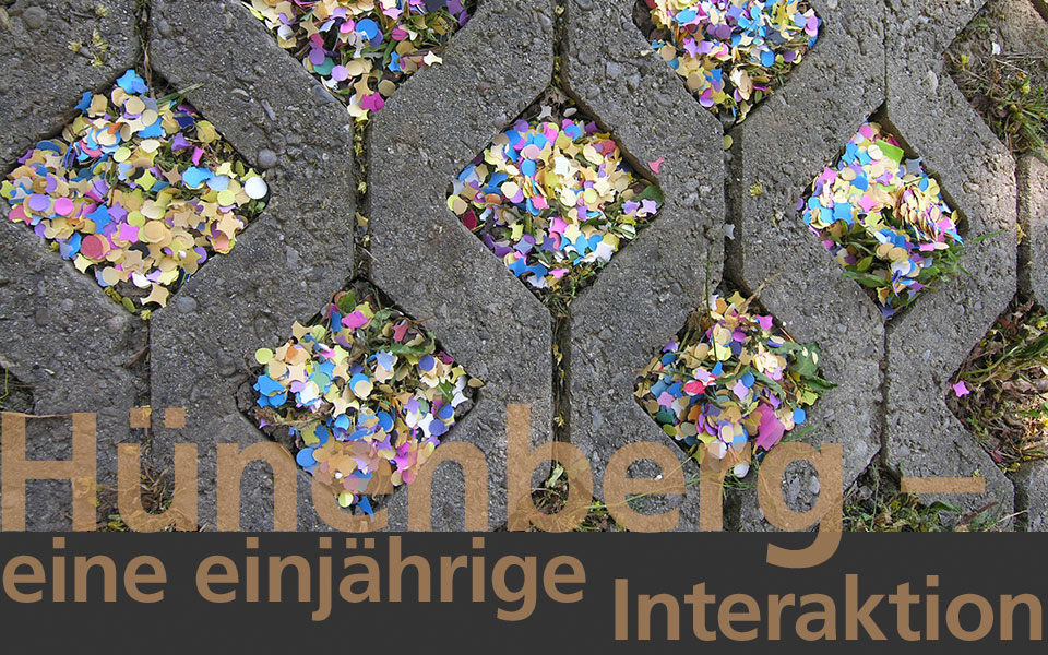 Hünenberg - eine einjährige Interaktion